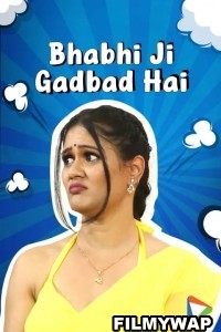 Bhabhi Ji Gadbad Hai (2023) Hindi Web Series