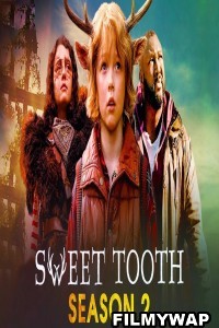 Sweet Tooth (2023) Season 2 Hindi Web Series