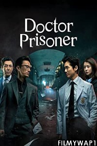 Doctor Prisoner (2019)