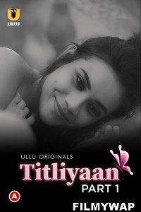Titliyaan (2022) Ullu Original