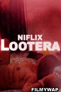 Lootera (2022) Niflix Original