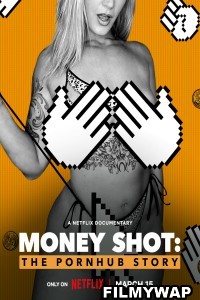 Money Shot The Pornhub Story (2023) Hindi Dubbed