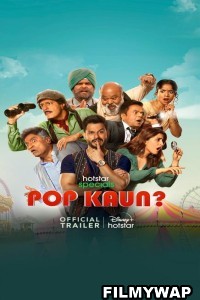 Pop Kaun (2023) Hindi Web Series