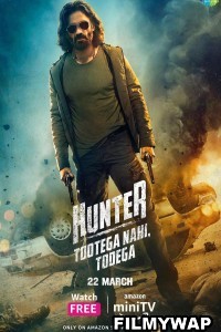 Hunter Tootega Nahi Todega (2023) Hindi Web Series